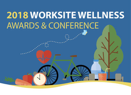 2018 Worksite Wellness Conference 2018 Worksite Wellness Conference