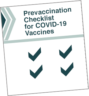 Prevaccination Checklist for COVID-19 Vaccines