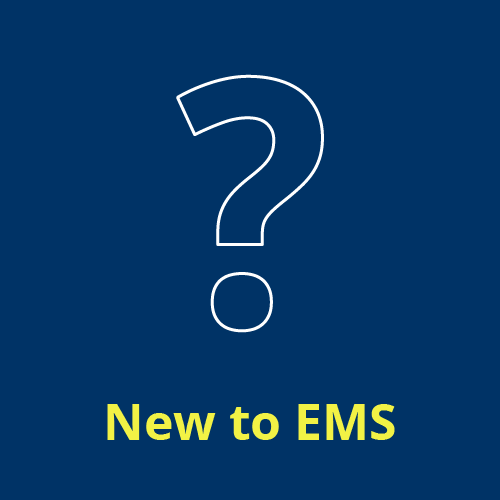 New to EMS