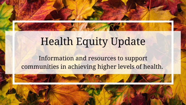 Health Equity Update