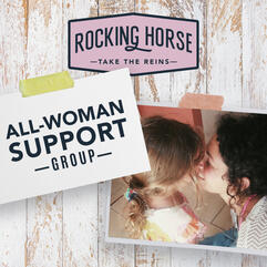 Rocking Horse All Women Support Group