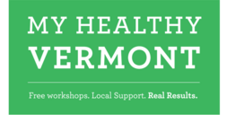 My Health Vermont - Free workshops. Local Support. Real Results